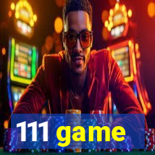 111 game